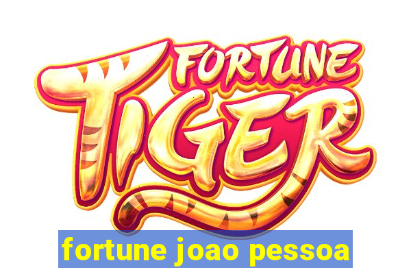 fortune joao pessoa