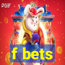 f bets