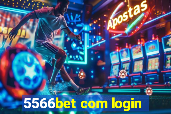 5566bet com login