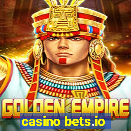 casino bets.io