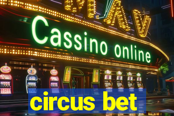 circus bet