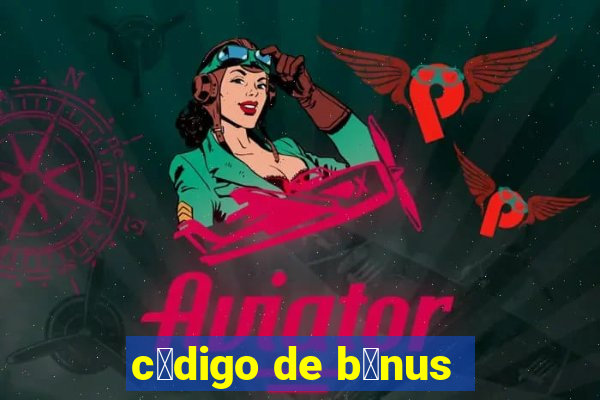 c贸digo de b么nus