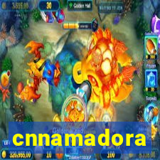 cnnamadora