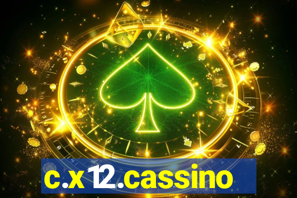 c.x12.cassino