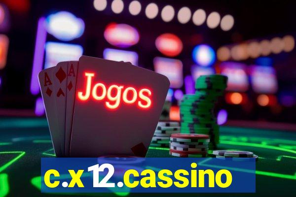 c.x12.cassino