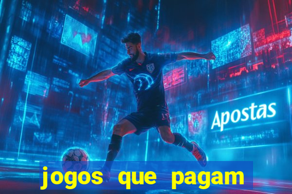 jogos que pagam dinheiro de verdade sem precisar depositar