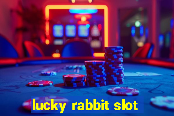 lucky rabbit slot