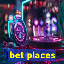 bet places