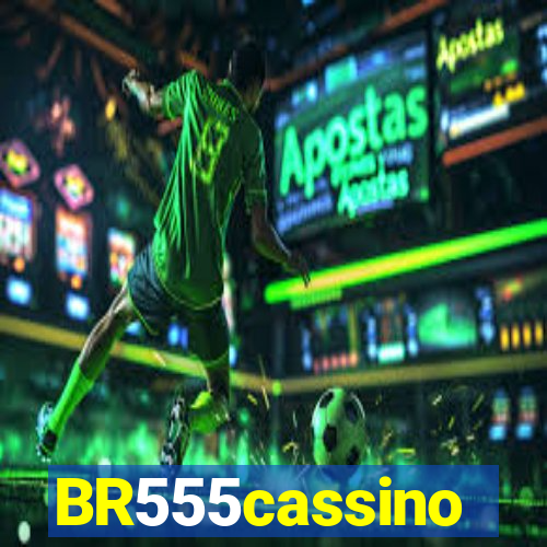 BR555cassino