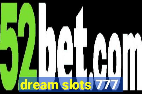 dream slots 777