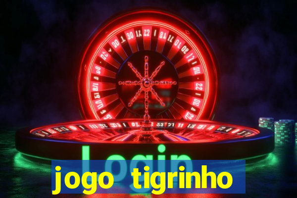 jogo tigrinho melhor plataforma