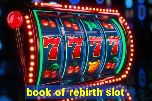 book of rebirth slot