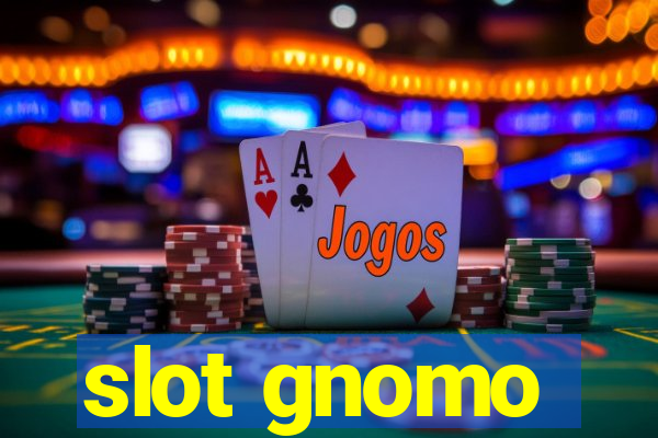 slot gnomo