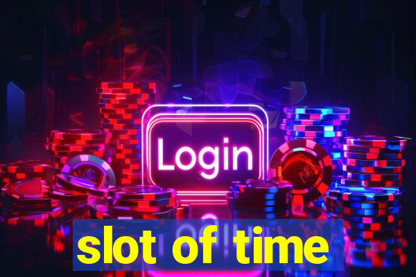 slot of time