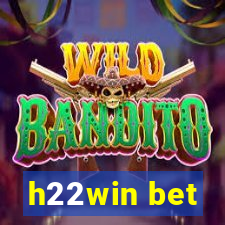 h22win bet