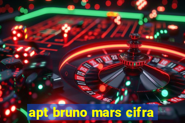 apt bruno mars cifra