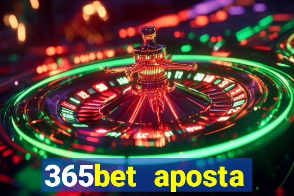 365bet aposta esportivas casino p?quer slots