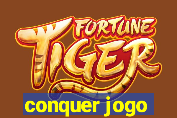 conquer jogo