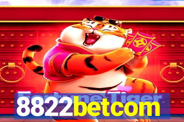 8822betcom