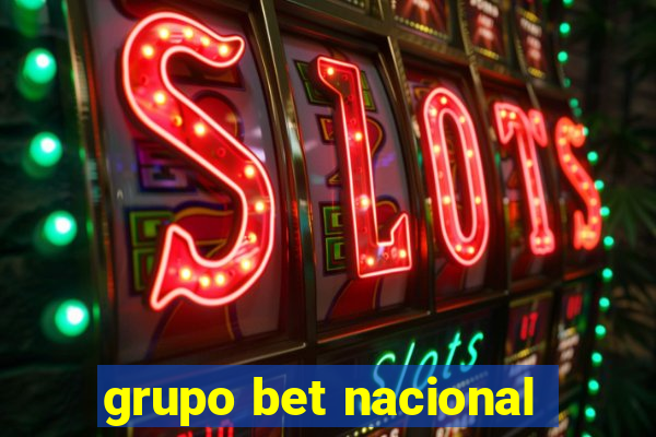 grupo bet nacional