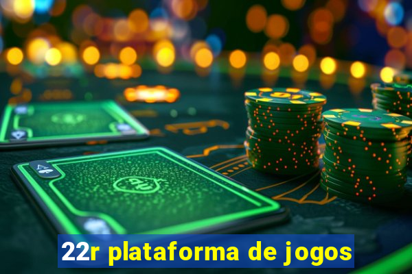 22r plataforma de jogos