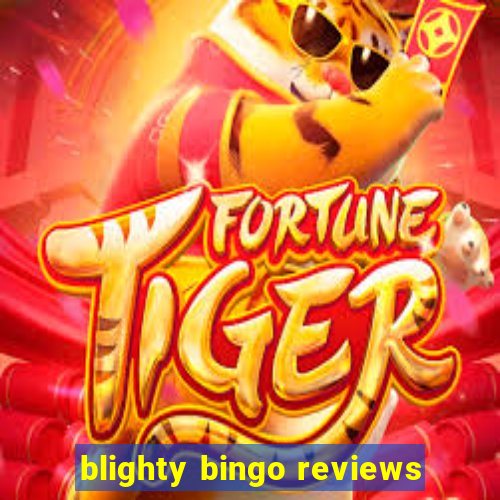 blighty bingo reviews