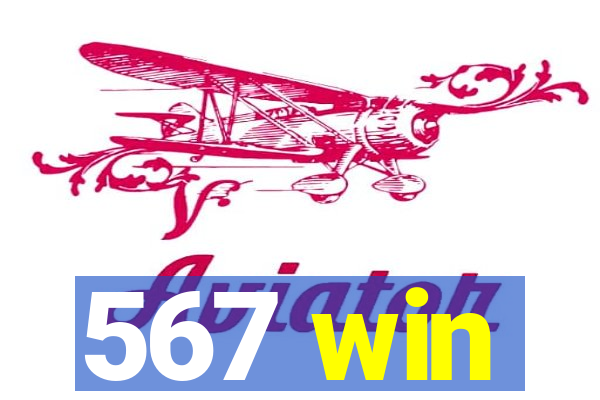 567 win