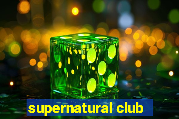 supernatural club