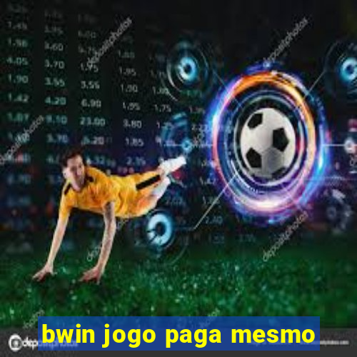 bwin jogo paga mesmo