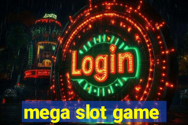 mega slot game