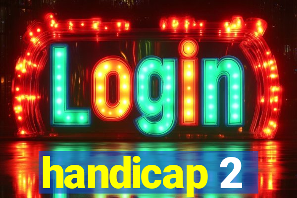 handicap 2