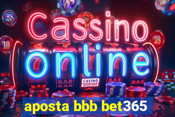 aposta bbb bet365