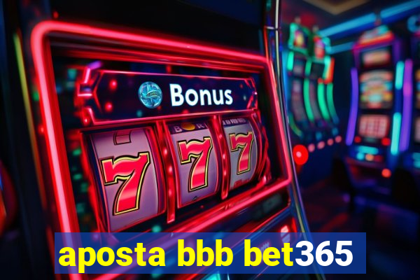 aposta bbb bet365