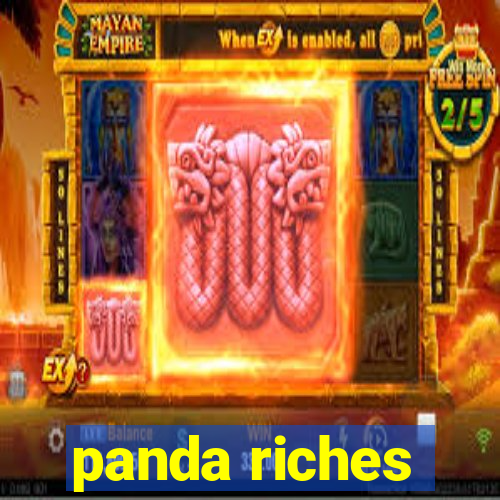 panda riches