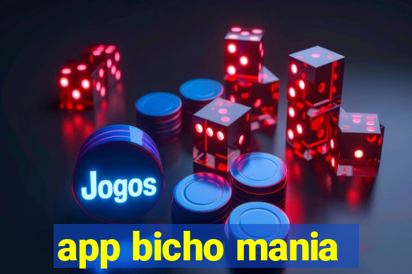 app bicho mania