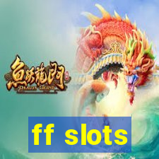 ff slots