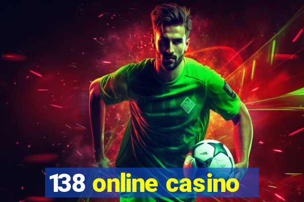 138 online casino