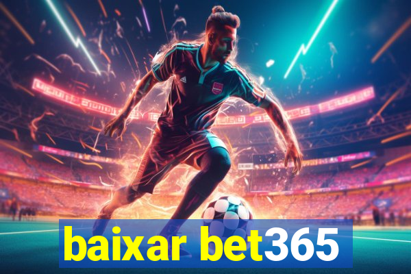 baixar bet365