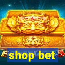 shop bet