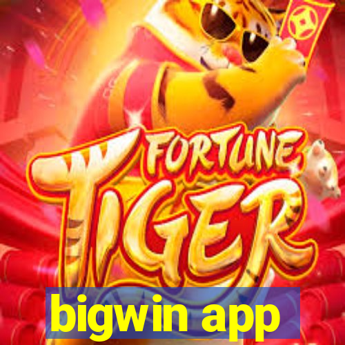 bigwin app