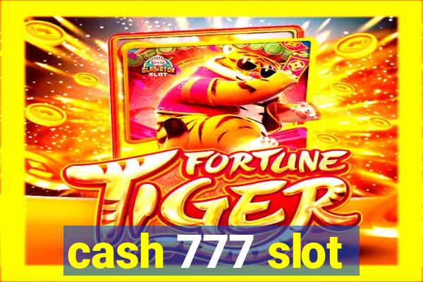 cash 777 slot