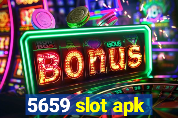 5659 slot apk