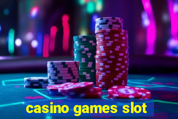 casino games slot