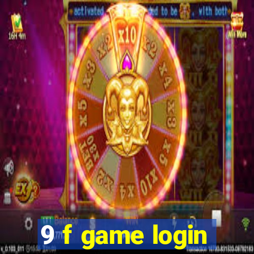 9 f game login