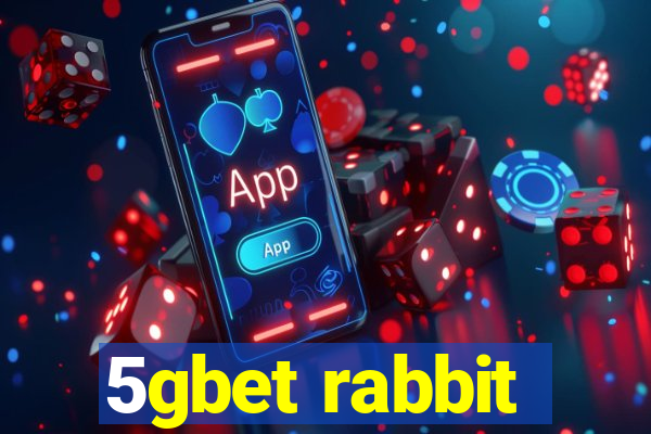 5gbet rabbit