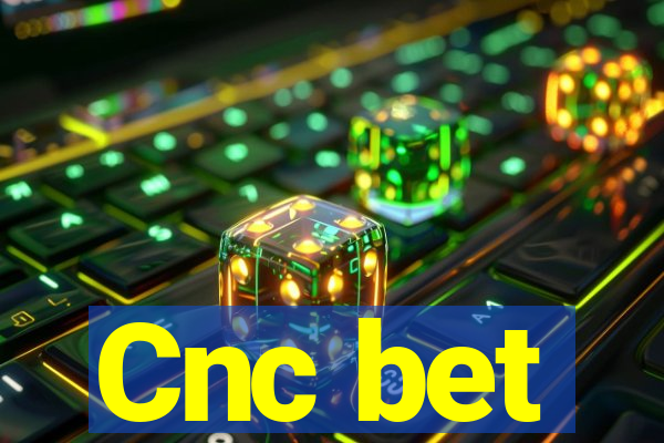 Cnc bet