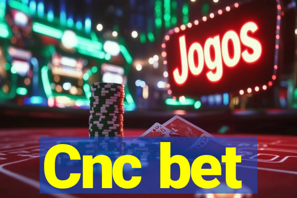 Cnc bet