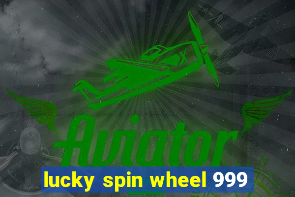 lucky spin wheel 999