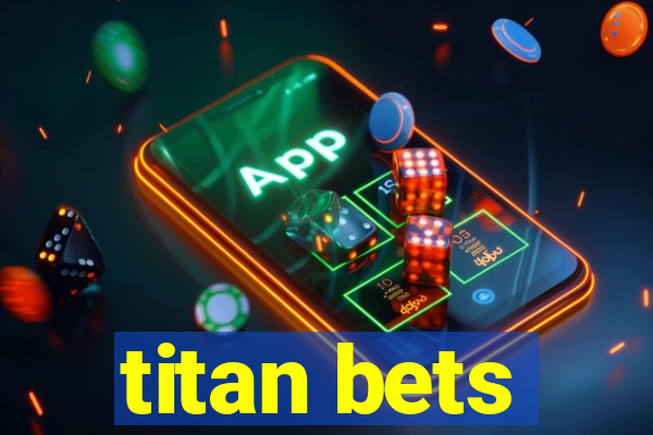 titan bets