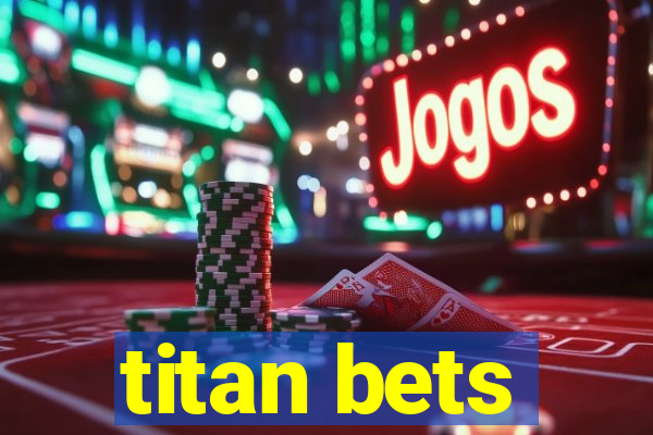 titan bets